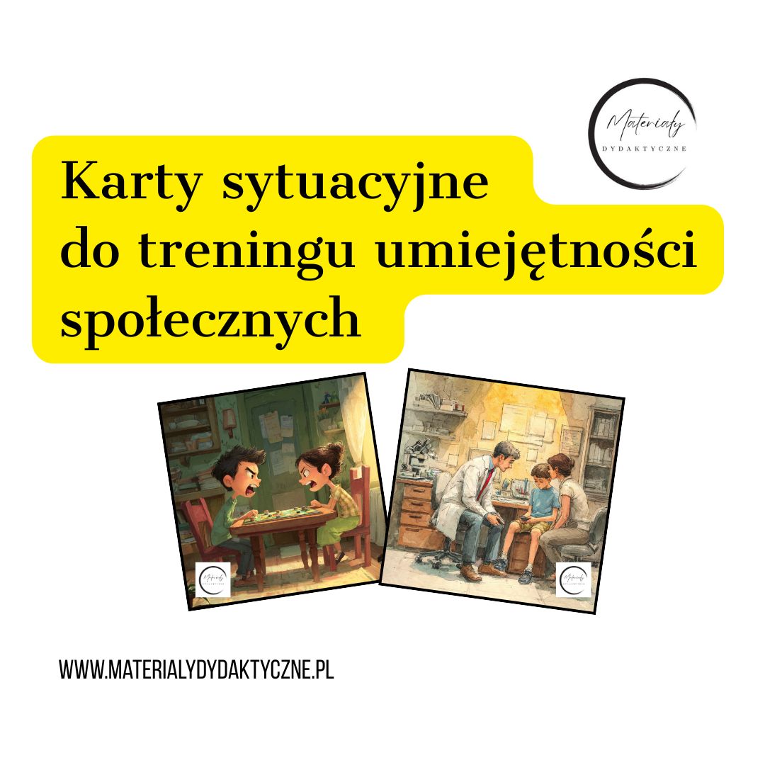 Karty sytuacyjne do treningu umiejętności społecznych materialydydaktyczne.pl